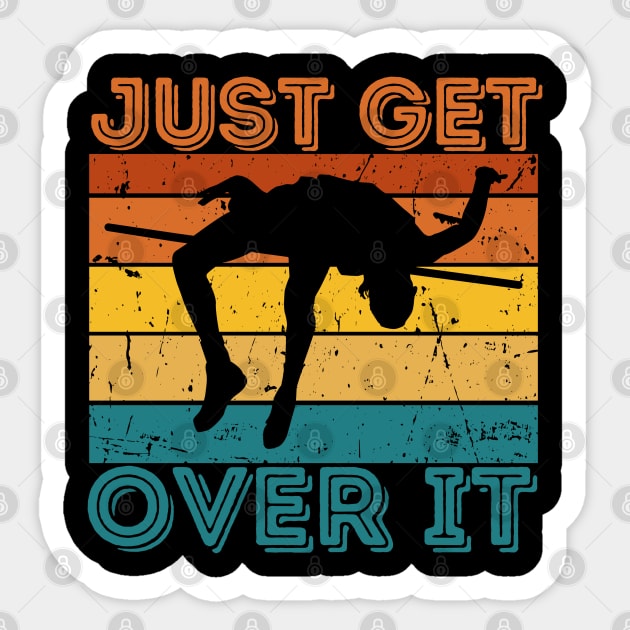 Just Get Over It Pole Vaulting Sticker by The WYLD Tribe
